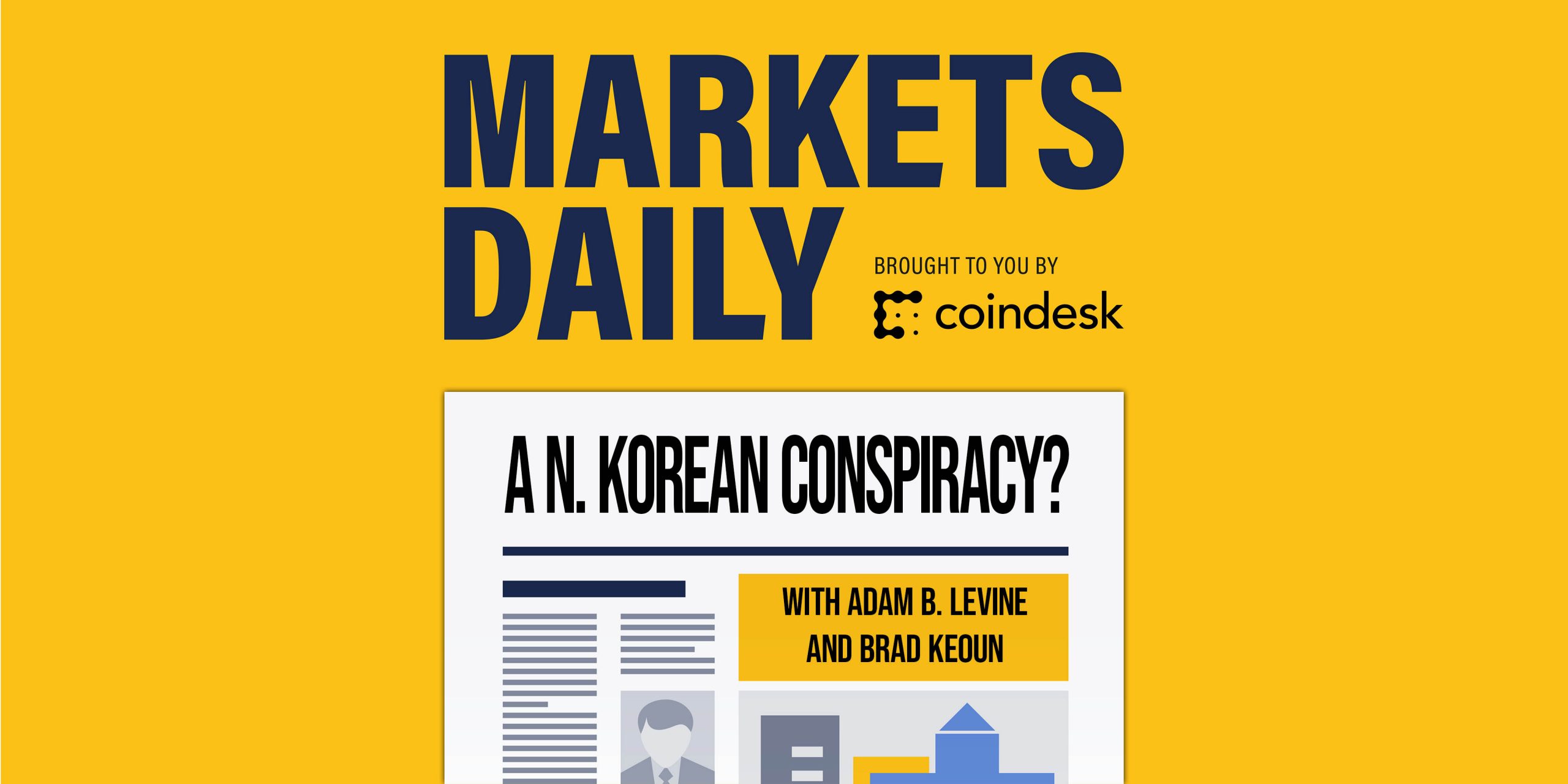MARKETS DAILY: A North Korean Conspiracy And Top Hacks Of 2019