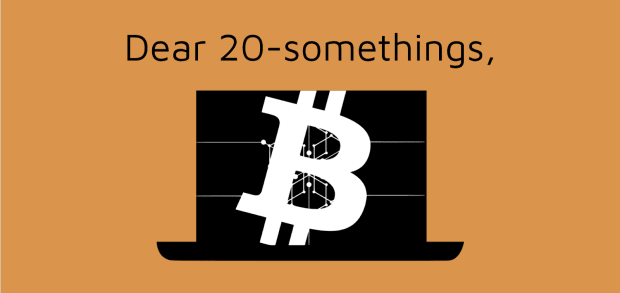 Dear-20-somethings,-bitcoin-is-sound-money