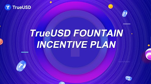 Trueusd-launches-fountain-incentive-plan-of-$1b-to-support-the-development-of-defi-ecosystems