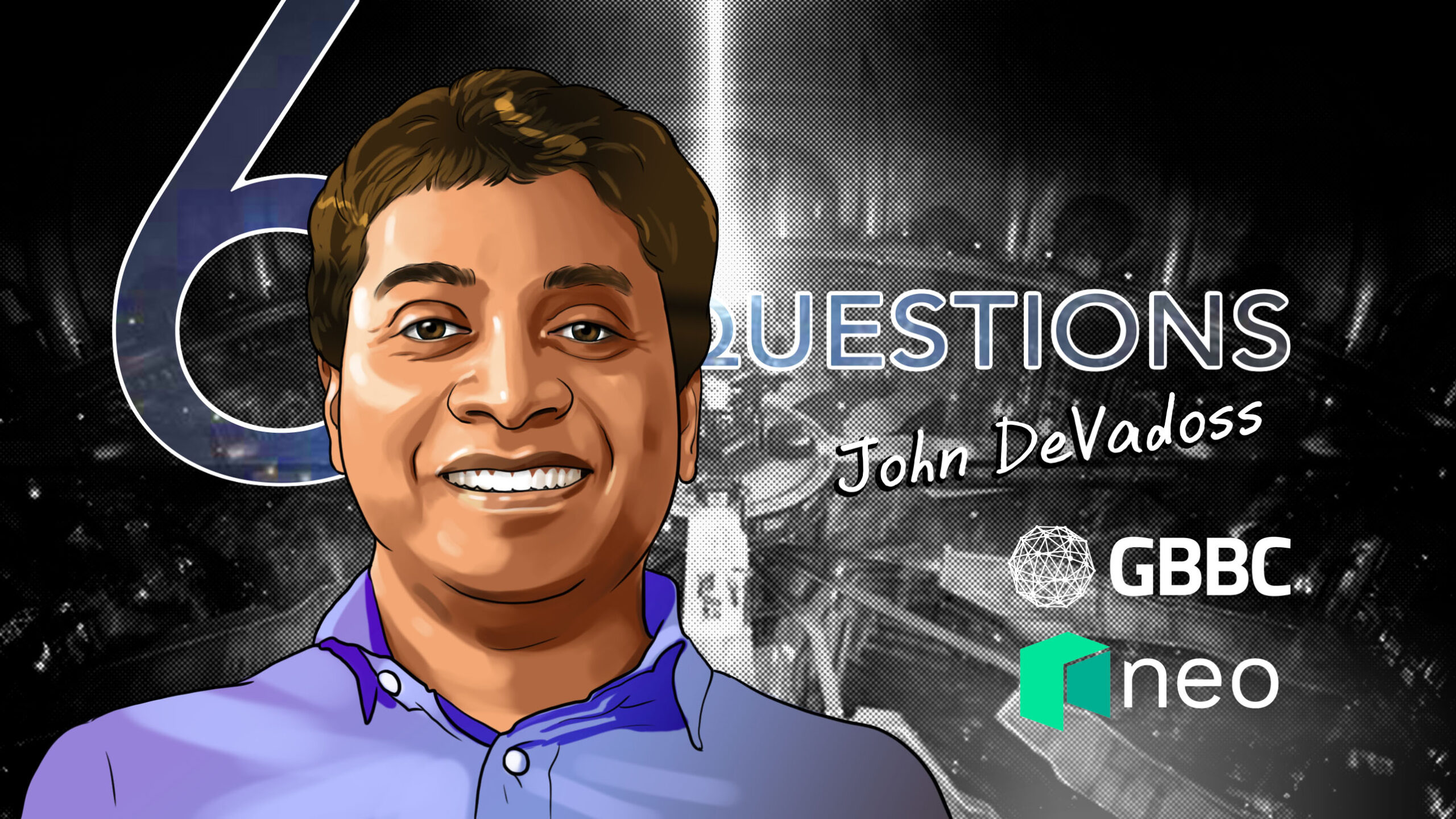 6-questions-for-john-devadoss-of-neo-and-the-global-blockchain-business-council
