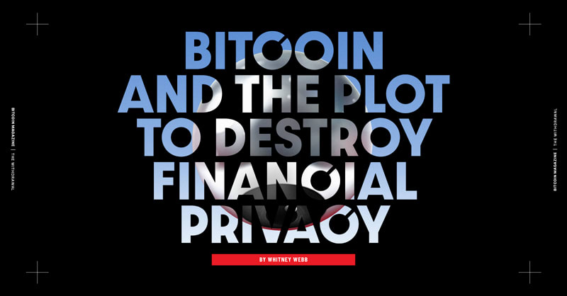 Whitney-webb:-bitcoin-and-the-plot-to-destroy-financial-privacy