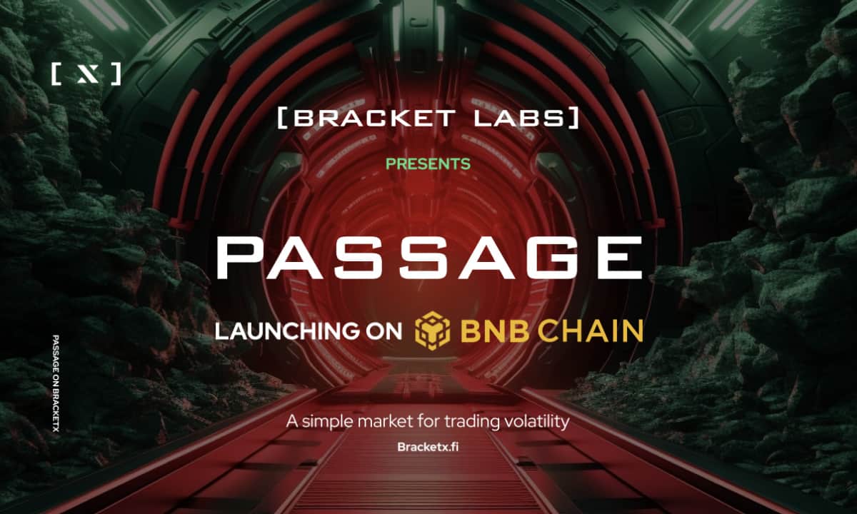 Bracket-labs-expands-cross-chain-to-deliver-volatility-trading-product,-passage,-to-bnb-chain’s-1+-million-users