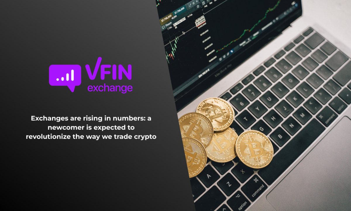 Vfin-exchange-set-to-revolutionize-the-world-of-cryptocurrency-trading-with-solutions-to-long-standing-issues
