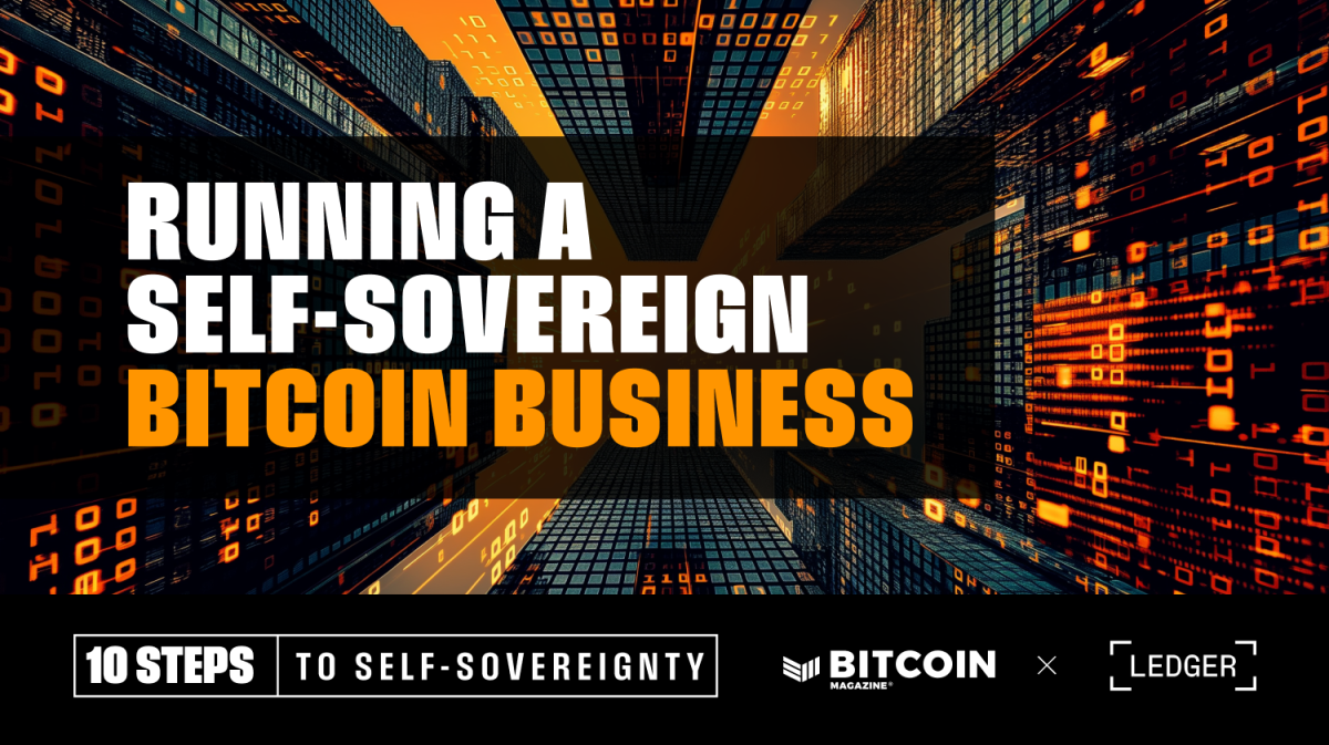 Running-the-self-sovereign-bitcoin-business