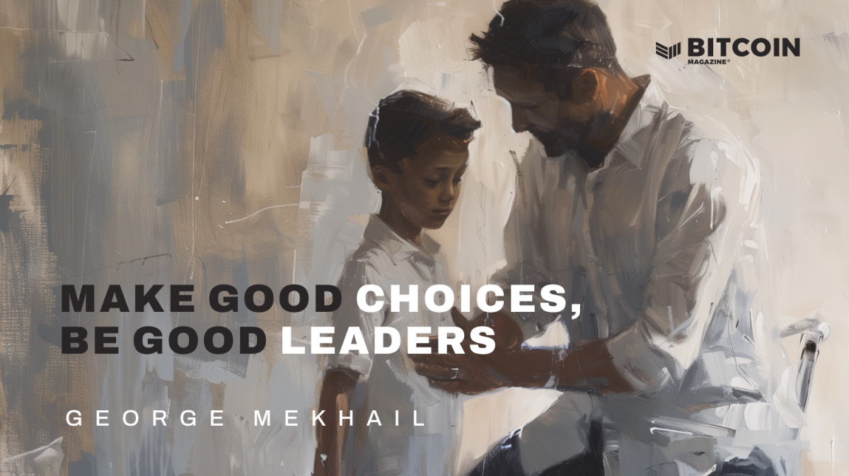 Make-good-choices,-be-good-leaders