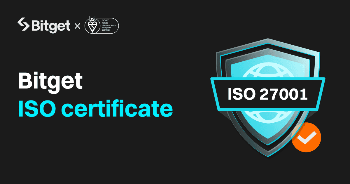 Bitget-achieves-iso-27001:2022-certification,-strengthening-commitment-to-transparency-and-security