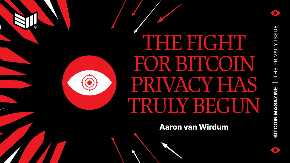 The-fight-for-bitcoin-privacy-has-truly-begun