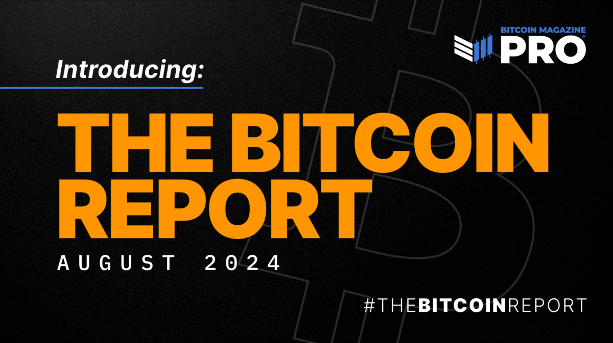 Introducing-the-bitcoin-report:-a-new-monthly-digest-from-bitcoin-magazine-pro