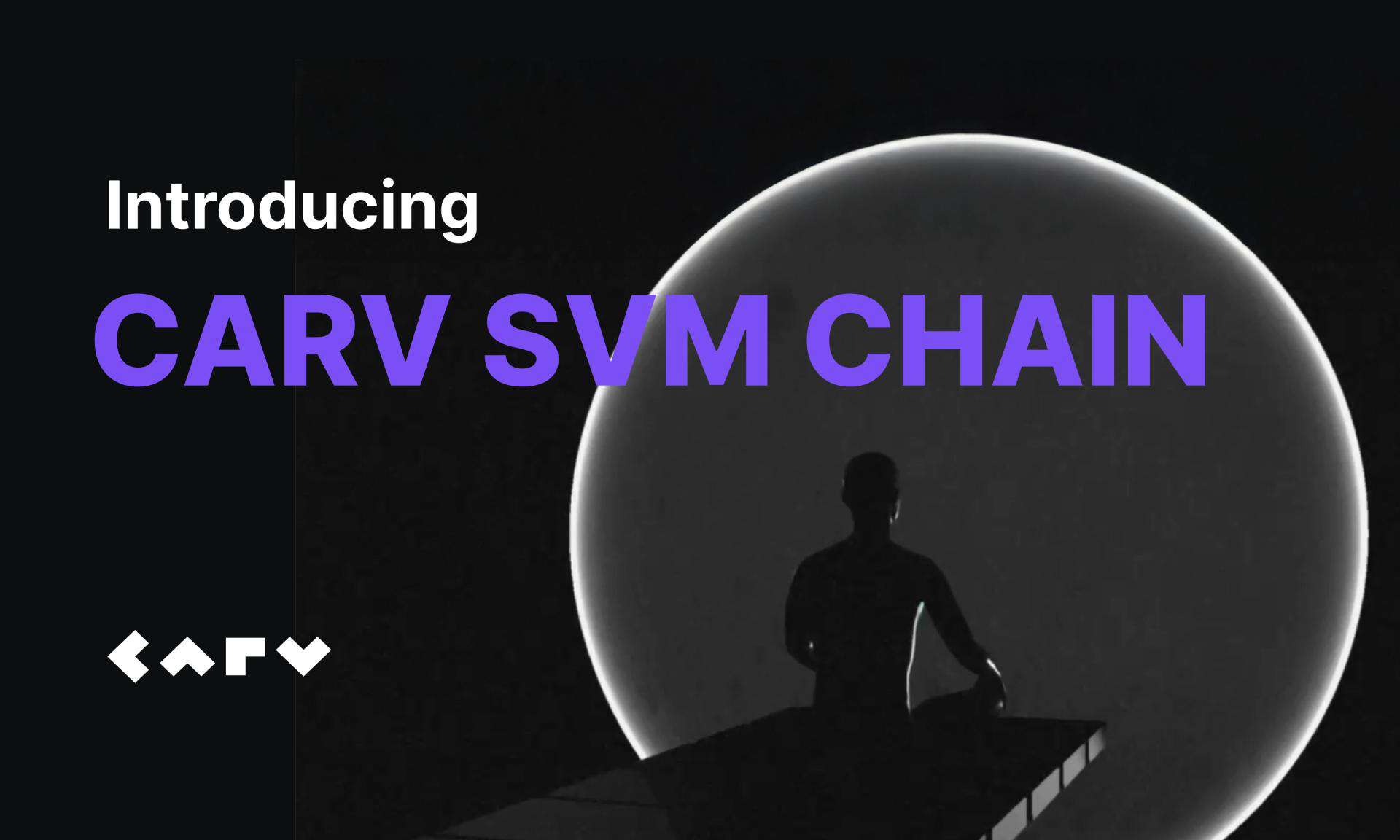 Carv-announces-the-launch-of-carv-svm-chain-testnet:-empowering-ai-agents,-redefining-data-sovereignty