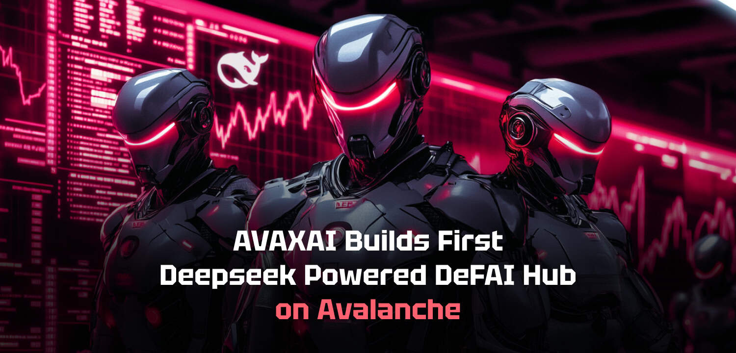 Avaxai-builds-first-deepseek-powered-defai-product