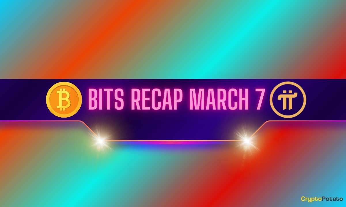 Bullish-bitcoin-(btc)-predictions,-pi-network-(pi)-targets,-and-more:-bits-recap-for-mar-7